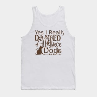 Funny dog sayings Tank Top